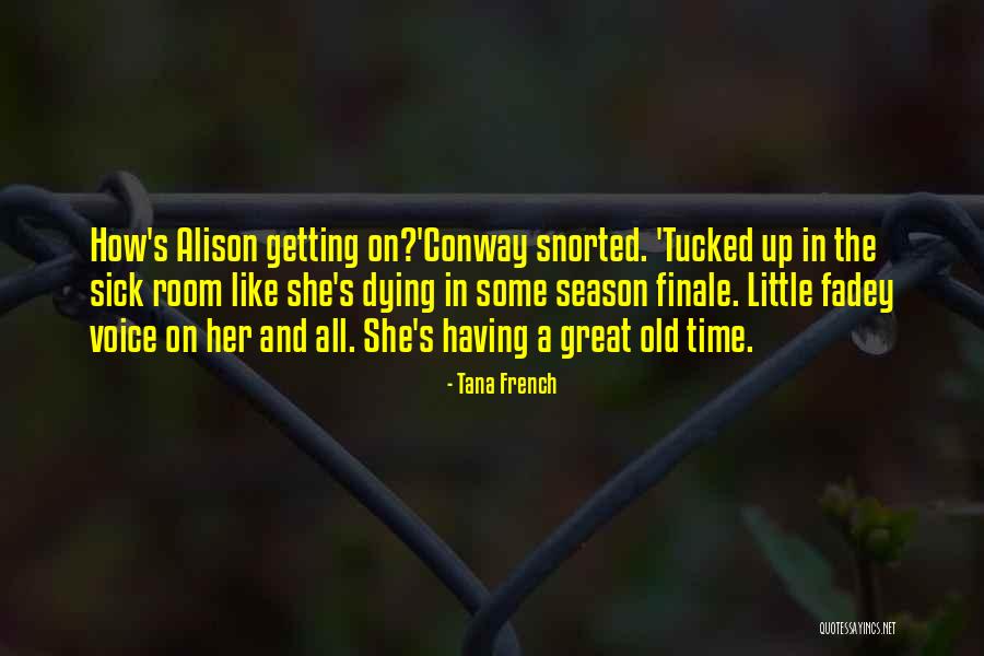 Sarcasm Humor Quotes By Tana French Sarcasm Humor Quotes By Tana French