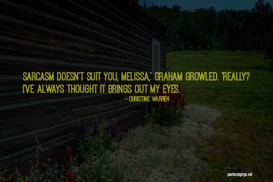 Sarcasm Humour Quotes By Christine Warren Sarcasm Humour Quotes By Christine Warren