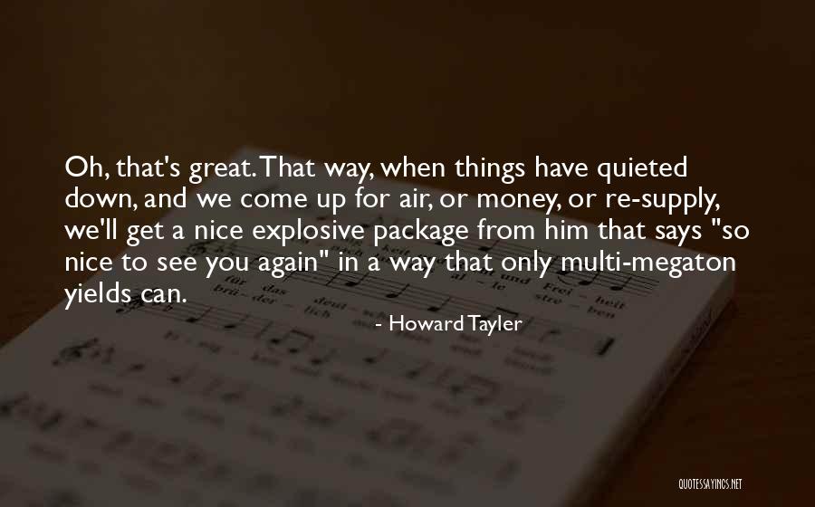 Sarcasm Humour Quotes By Howard Tayler Sarcasm Humour Quotes By Howard Tayler