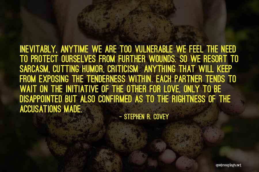 Sarcasm Love Quotes By Stephen R. Covey Sarcasm Love Quotes By Stephen R. Covey