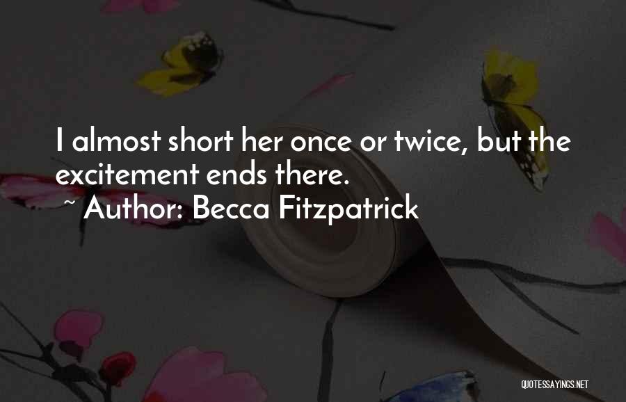 Sarcasm Quotes By Becca Fitzpatrick