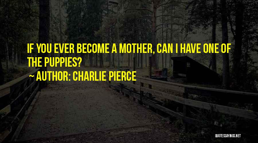 Sarcasm Quotes By Charlie Pierce