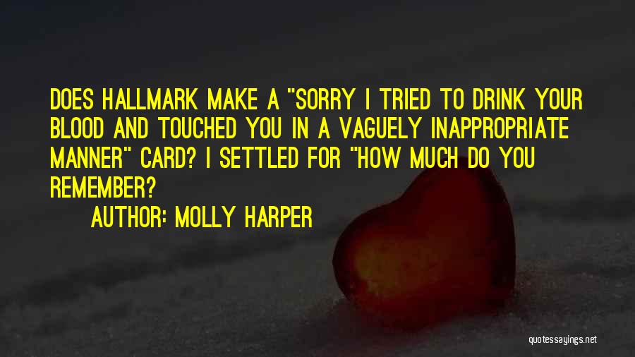 Sarcasm Quotes By Molly Harper