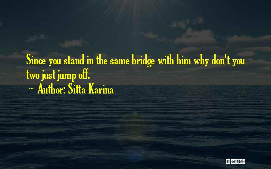 Sarcasm Quotes By Sitta Karina