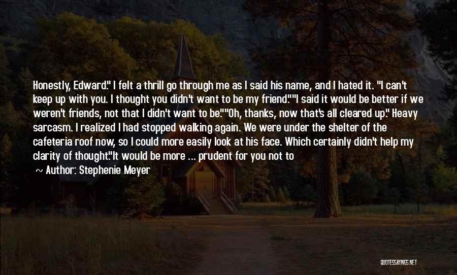 Sarcasm Quotes By Stephenie Meyer