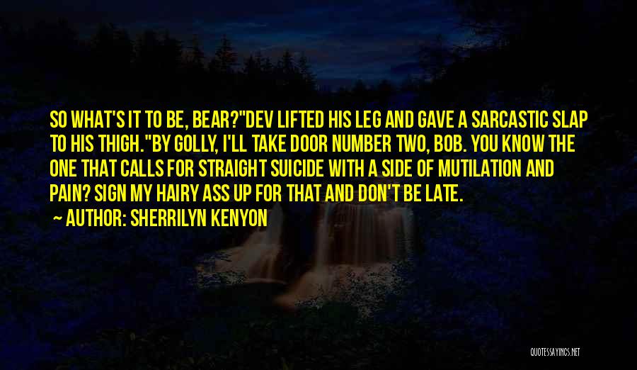Sarcastic And Funny Quotes By Sherrilyn Kenyon