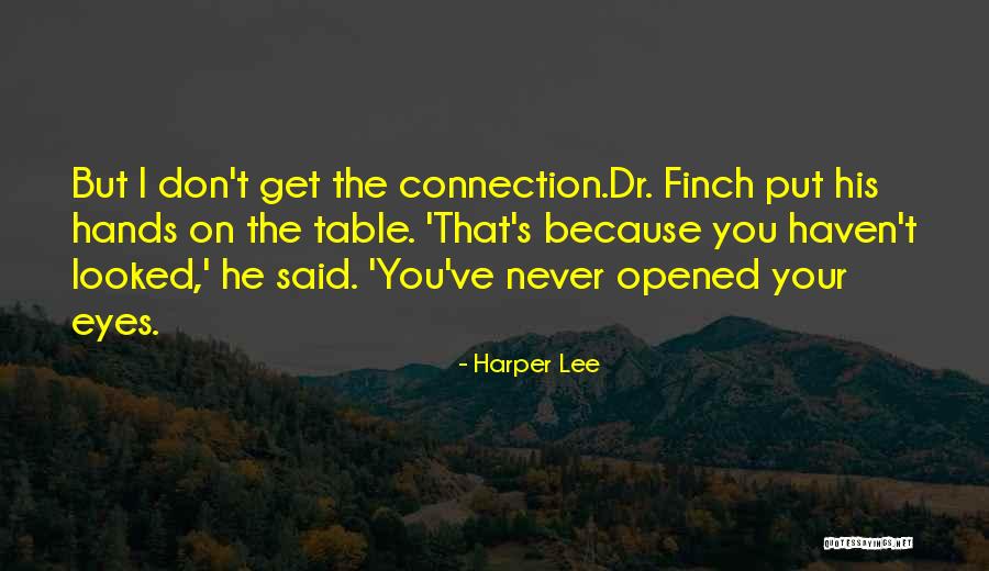 Sarcastic Being Fired Quotes By Harper Lee Sarcastic Being Fired Quotes By Harper Lee