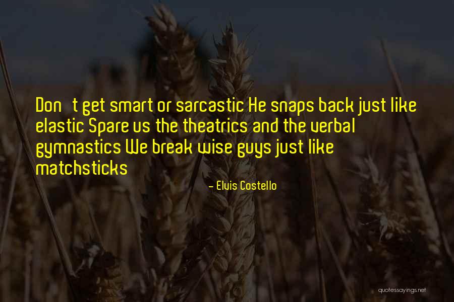 Sarcastic But Smart Quotes By Elvis Costello