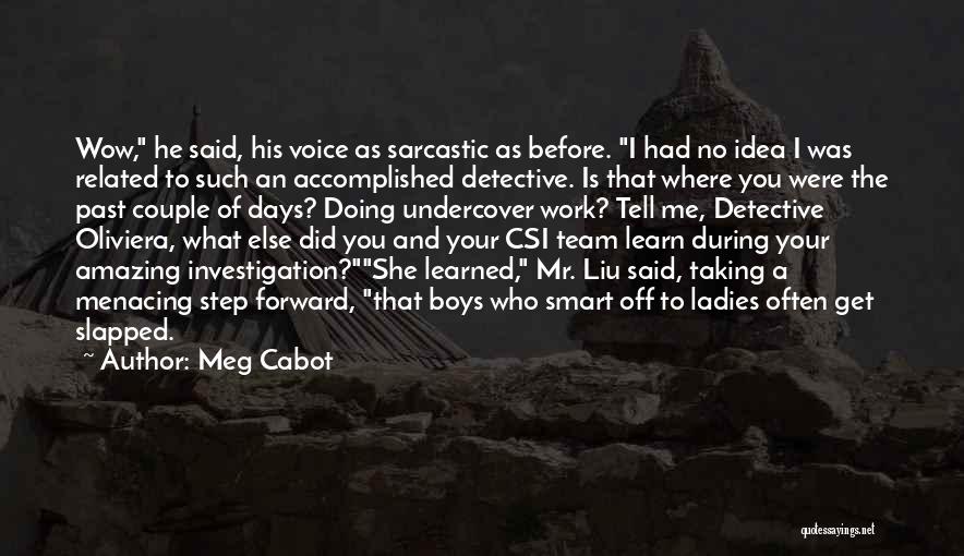 Sarcastic But Smart Quotes By Meg Cabot