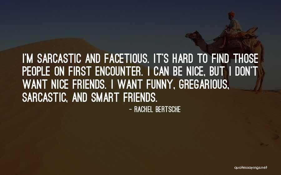 Sarcastic But Smart Quotes By Rachel Bertsche