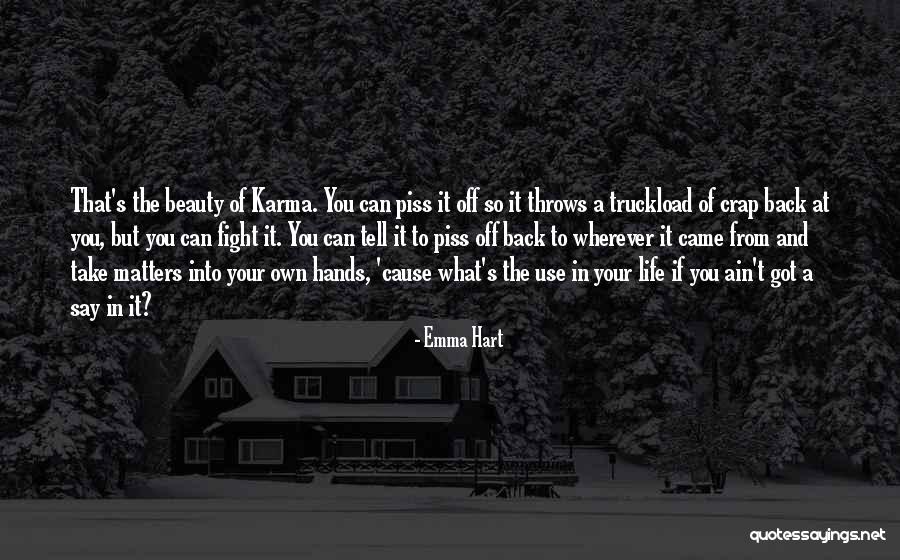 Sarcastic Entitlement Quotes By Emma Hart Sarcastic Entitlement Quotes By Emma Hart