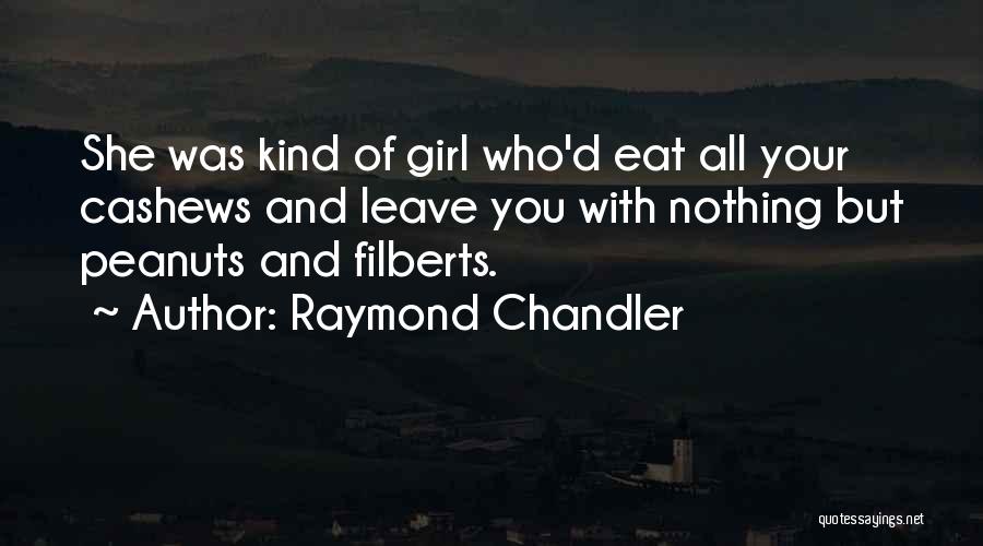 Sarcastic Get Over Yourself Quotes By Raymond Chandler