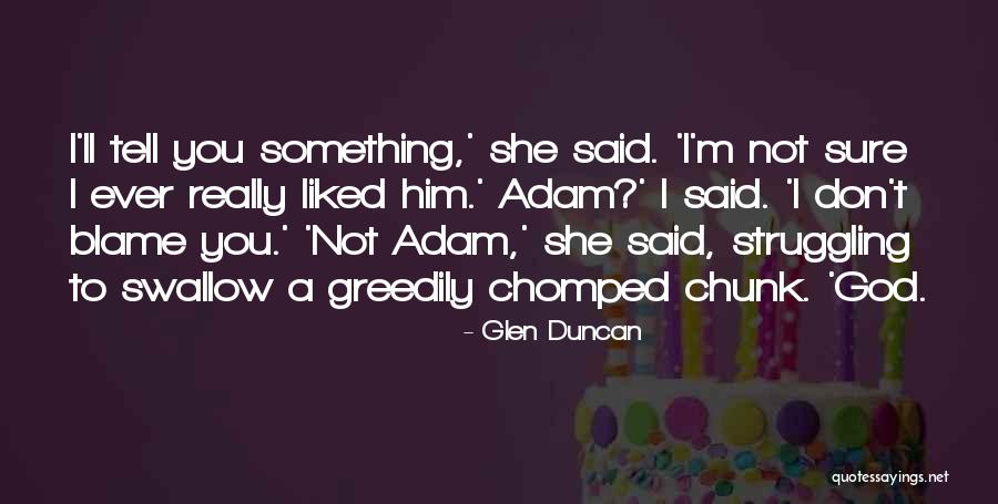 Sarcastic Jellyfish Quotes By Glen Duncan Sarcastic Jellyfish Quotes By Glen Duncan