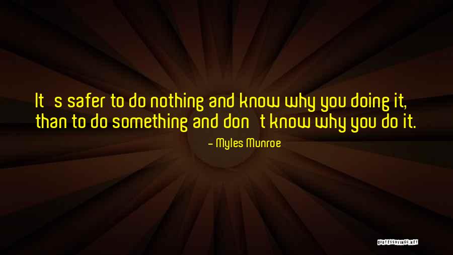 Sarcastic Metaphors Quotes By Myles Munroe