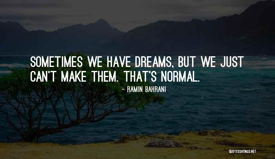 Sarcastic Metaphors Quotes By Ramin Bahrani