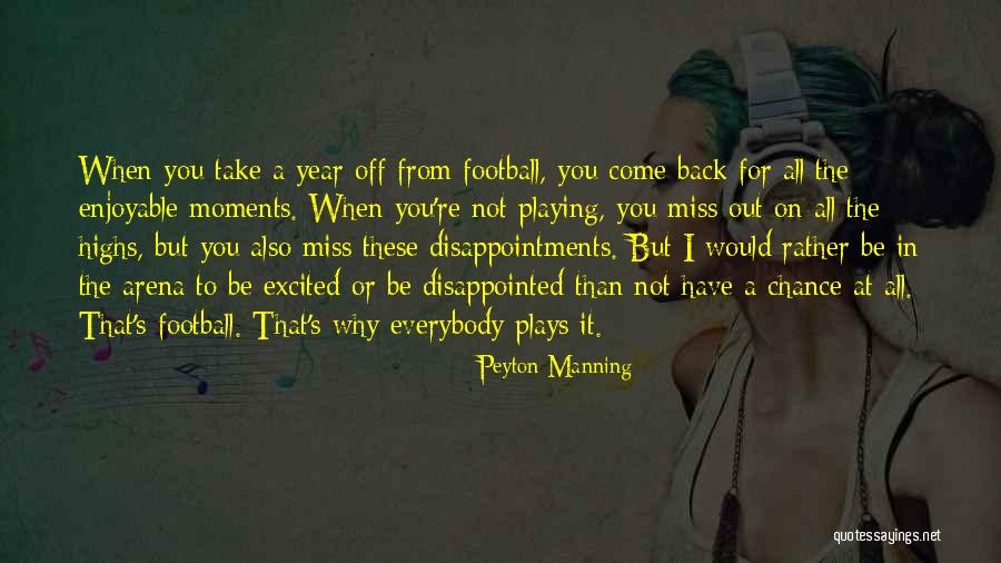 Sarcastic Pretentious Quotes By Peyton Manning Sarcastic Pretentious Quotes By Peyton Manning