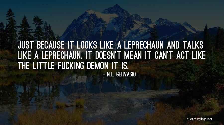 Sarcastic Quotes By N.L. Gervasio Sarcastic Quotes By N.L. Gervasio