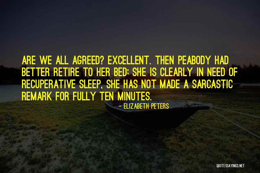 Sarcastic Remark Quotes By Elizabeth Peters