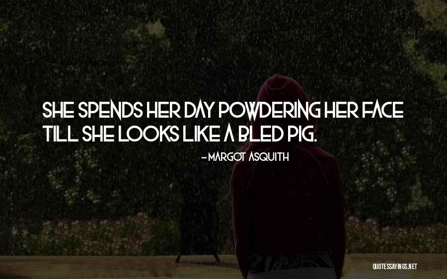 Sarcastic V Day Quotes By Margot Asquith Sarcastic V Day Quotes By Margot Asquith