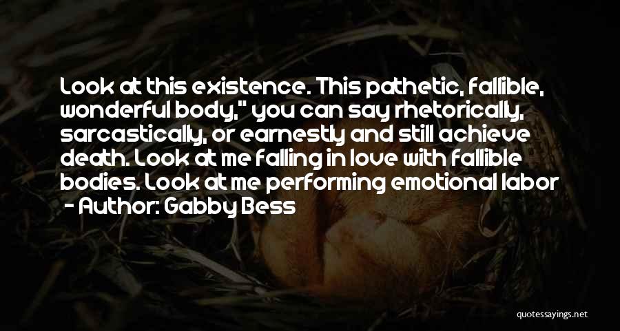 Sarcastically Love Quotes By Gabby Bess