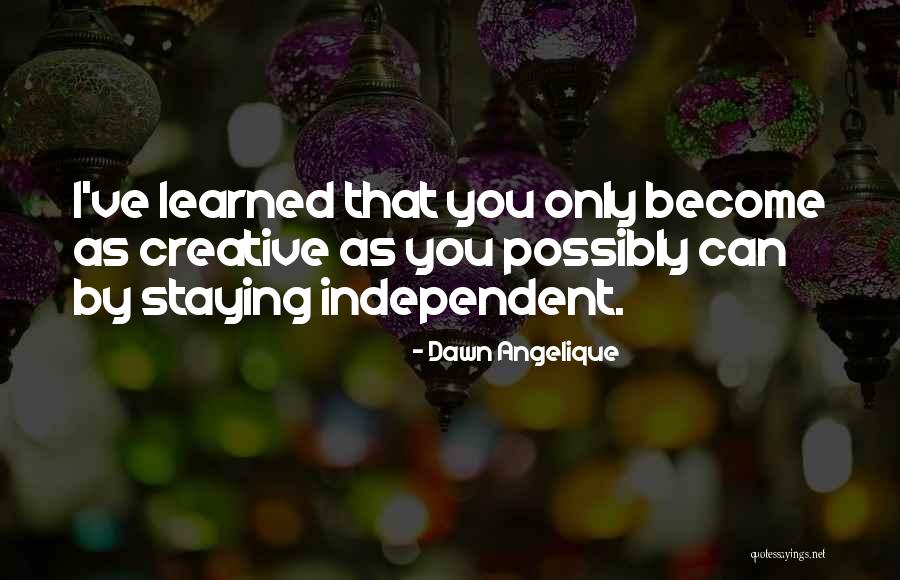 Sarcinelli Quotes By Dawn Angelique Sarcinelli Quotes By Dawn Angelique
