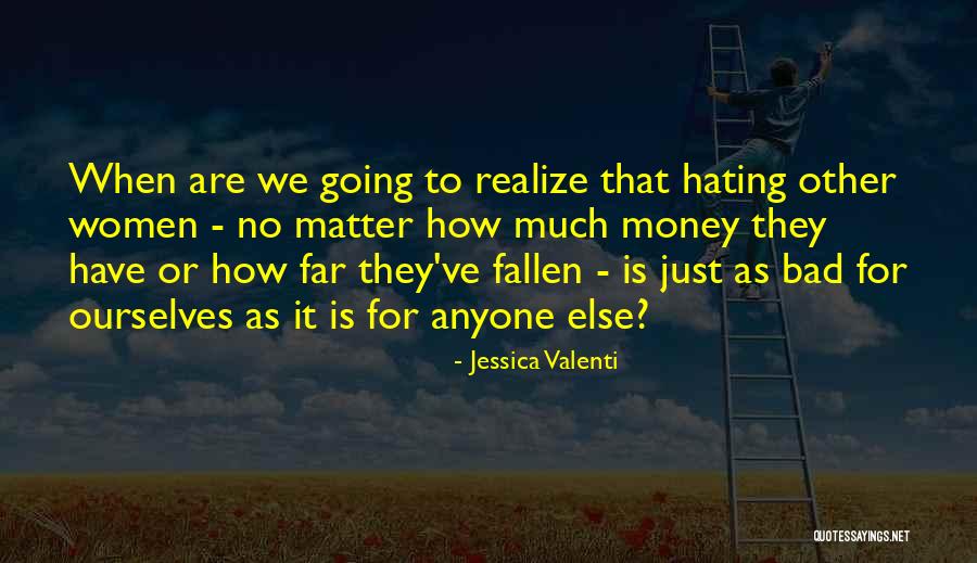 Sarcinelli Quotes By Jessica Valenti Sarcinelli Quotes By Jessica Valenti