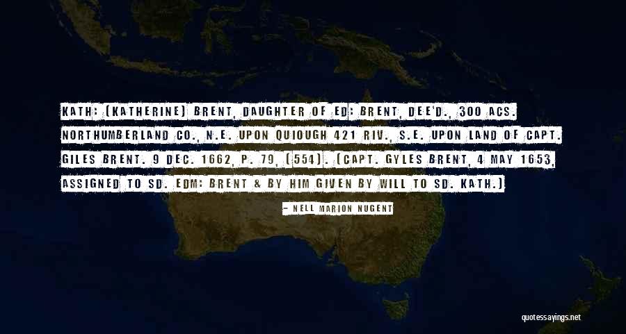 Sarcodes Quotes By Nell Marion Nugent Sarcodes Quotes By Nell Marion Nugent