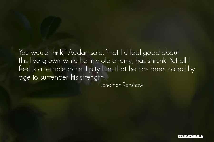 Sardellas Peoria Quotes By Jonathan Renshaw Sardellas Peoria Quotes By Jonathan Renshaw