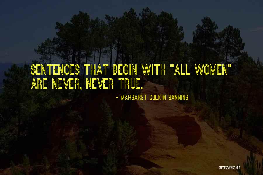 Sardellas Peoria Quotes By Margaret Culkin Banning Sardellas Peoria Quotes By Margaret Culkin Banning