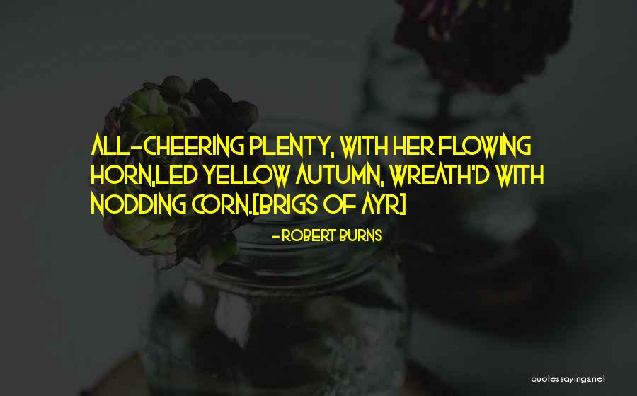 Sardellas Peoria Quotes By Robert Burns Sardellas Peoria Quotes By Robert Burns