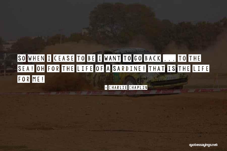 Sardine Quotes By Charlie Chaplin Sardine Quotes By Charlie Chaplin