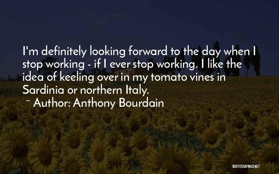 Sardinia Quotes By Anthony Bourdain