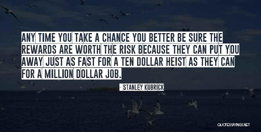 Sardinian Cannonau Quotes By Stanley Kubrick Sardinian Cannonau Quotes By Stanley Kubrick