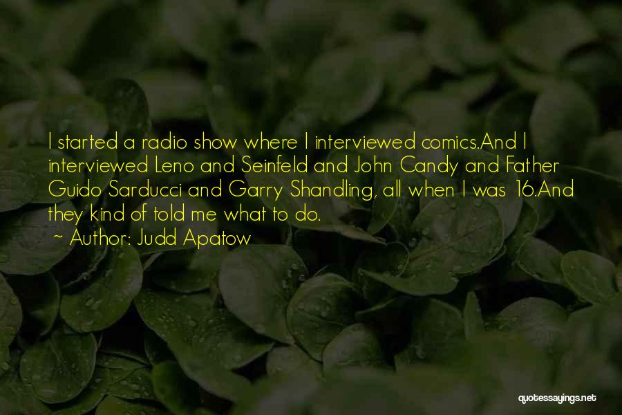 Sarducci Quotes By Judd Apatow