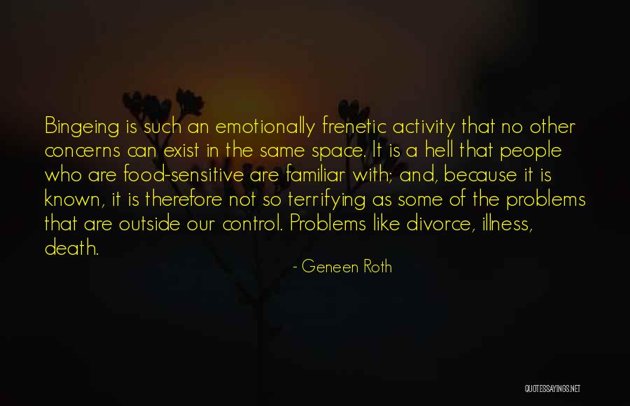 Sarduccis Restaurant Quotes By Geneen Roth Sarduccis Restaurant Quotes By Geneen Roth