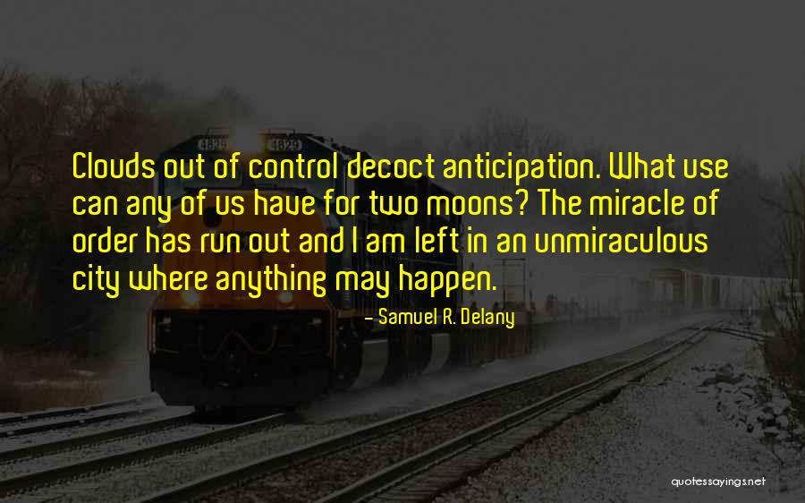 Sarduy Cobra Quotes By Samuel R. Delany Sarduy Cobra Quotes By Samuel R. Delany