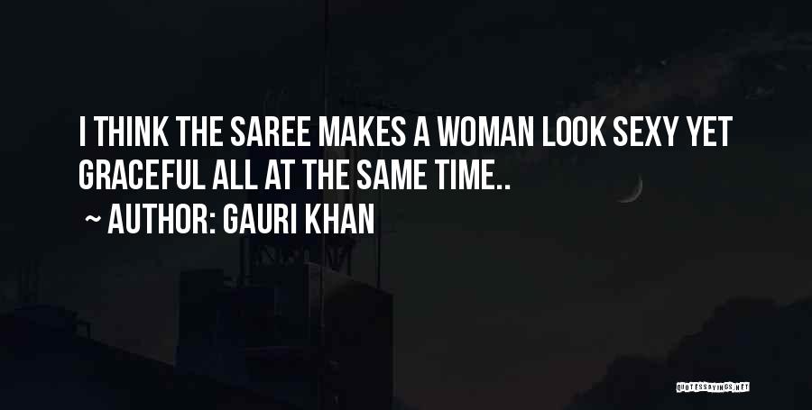 Saree Quotes By Gauri Khan