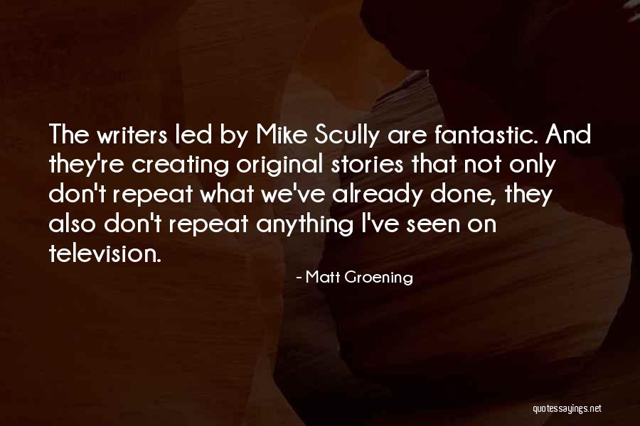 Sareena Singh Quotes By Matt Groening Sareena Singh Quotes By Matt Groening