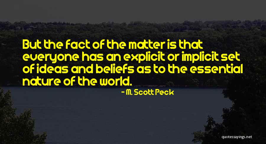 Sarek National Park Quotes By M. Scott Peck Sarek National Park Quotes By M. Scott Peck