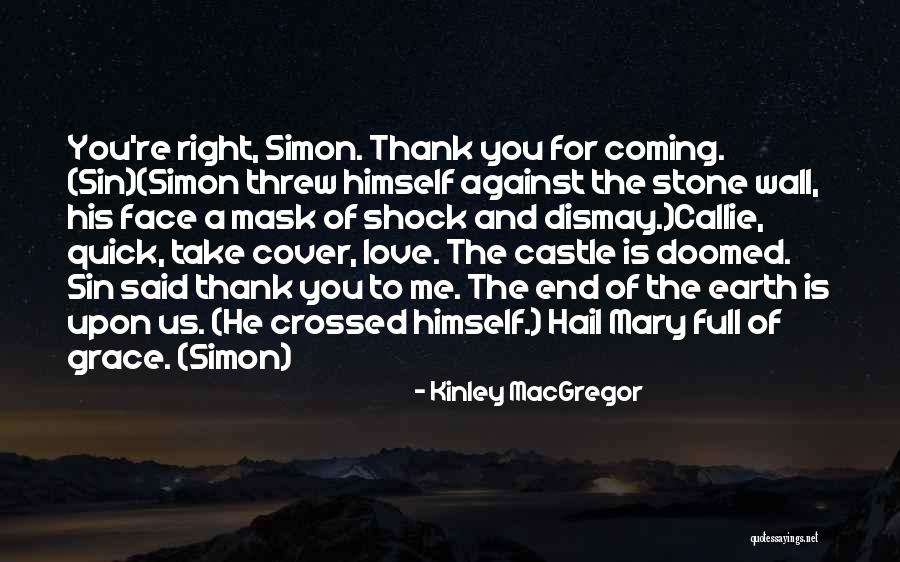 Sarekon Quotes By Kinley MacGregor Sarekon Quotes By Kinley MacGregor