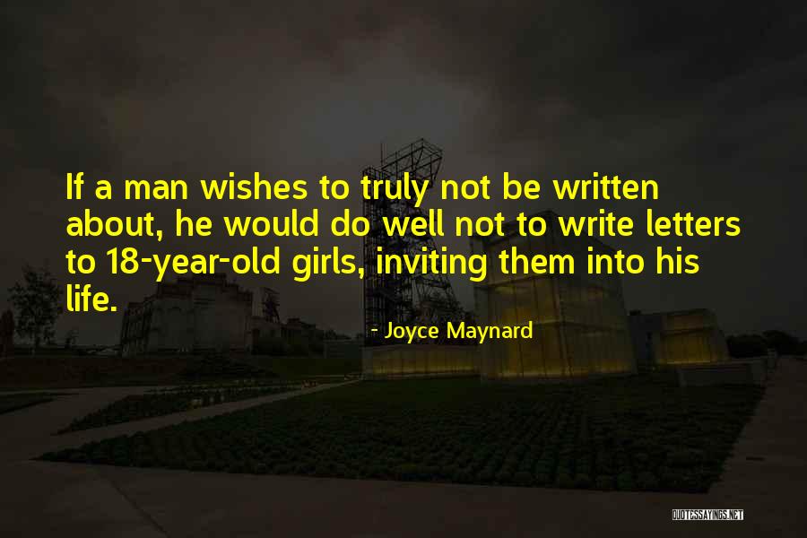 Sarelaqsacio Quotes By Joyce Maynard