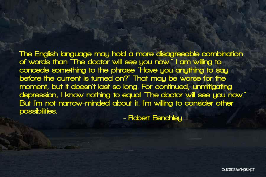 Sarelaqsacio Quotes By Robert Benchley