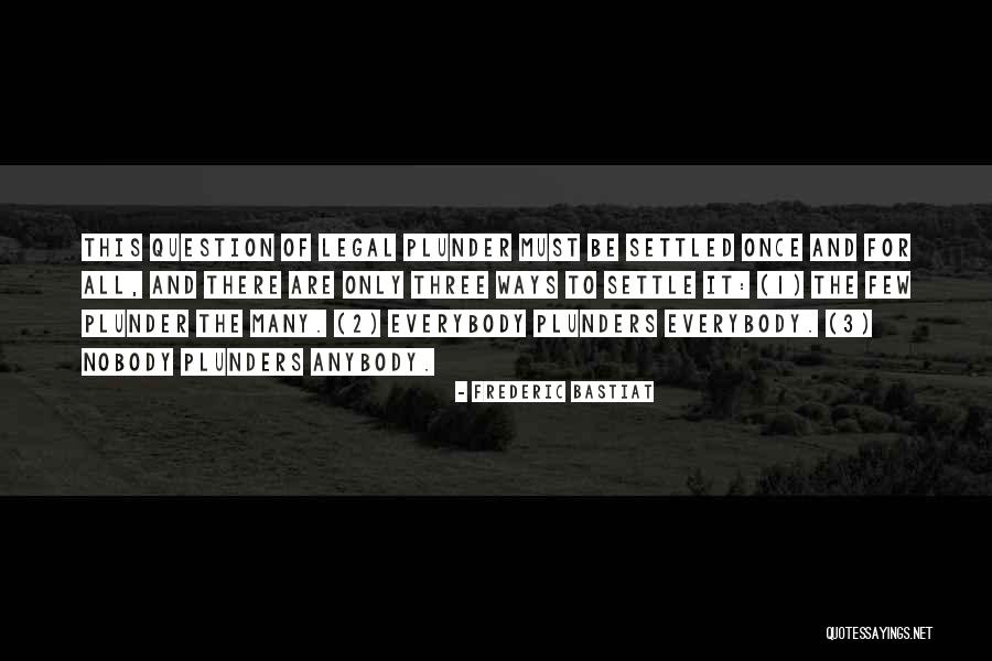 Sarens Quotes By Frederic Bastiat Sarens Quotes By Frederic Bastiat