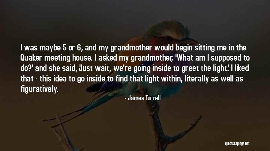 Sarenseuseti Quotes By James Turrell Sarenseuseti Quotes By James Turrell
