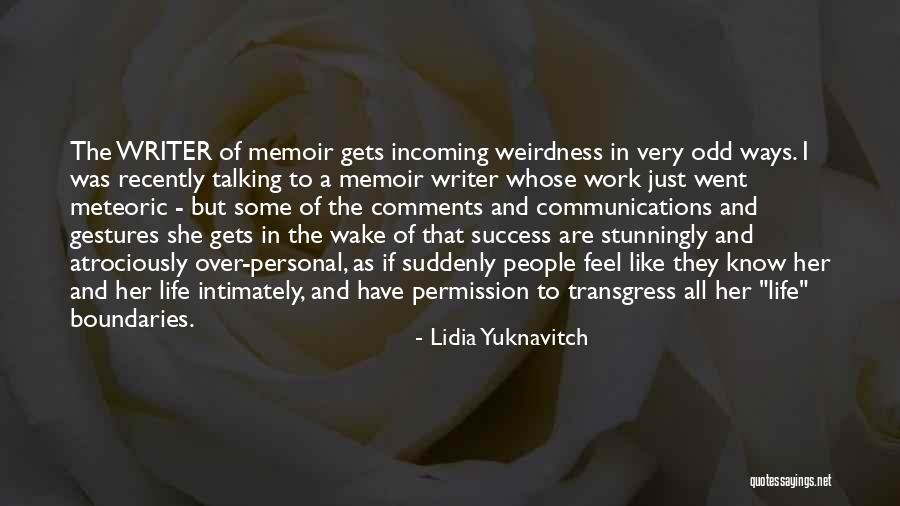 Sarfuddin Flute Quotes By Lidia Yuknavitch Sarfuddin Flute Quotes By Lidia Yuknavitch