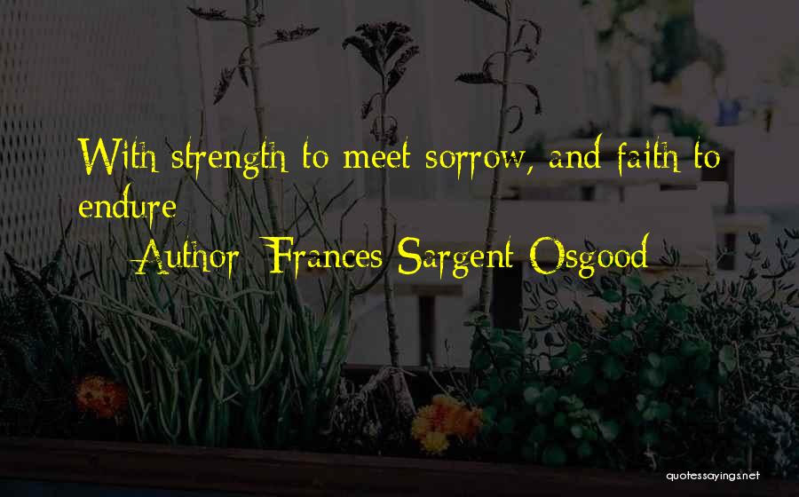 Sargent Quotes By Frances Sargent Osgood