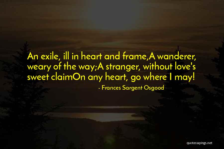 Sargent Quotes By Frances Sargent Osgood