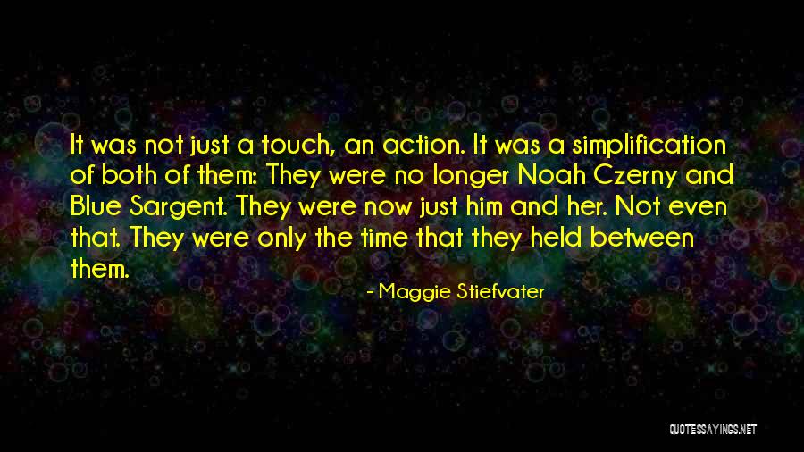 Sargent Quotes By Maggie Stiefvater