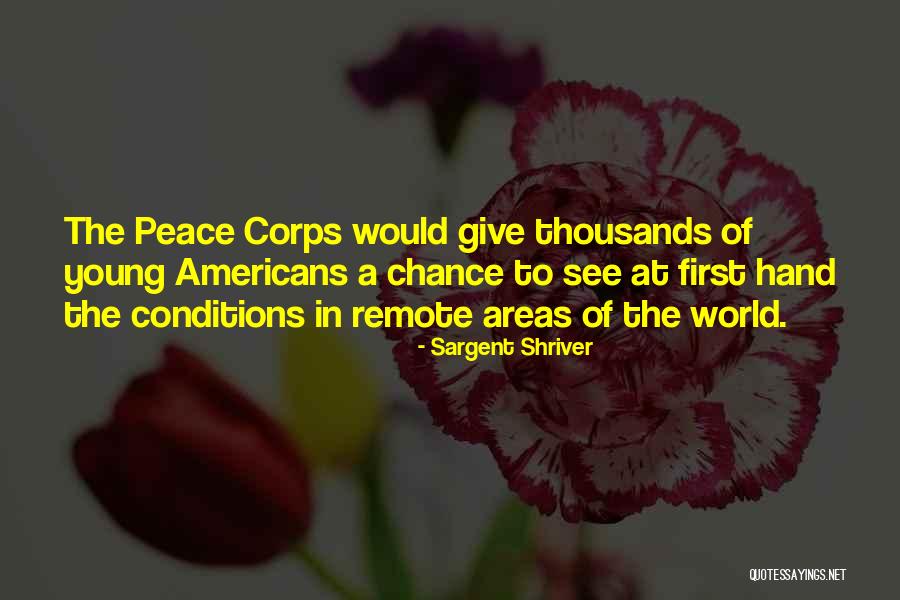 Sargent Quotes By Sargent Shriver