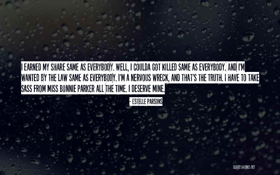 Sarhad Chamber Quotes By Estelle Parsons Sarhad Chamber Quotes By Estelle Parsons